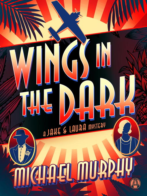 Title details for Wings in the Dark by Michael Murphy - Available